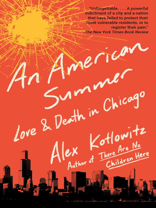 Title details for An American Summer by Alex Kotlowitz - Available